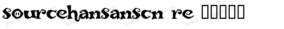 sourcehansanscn re字体转换